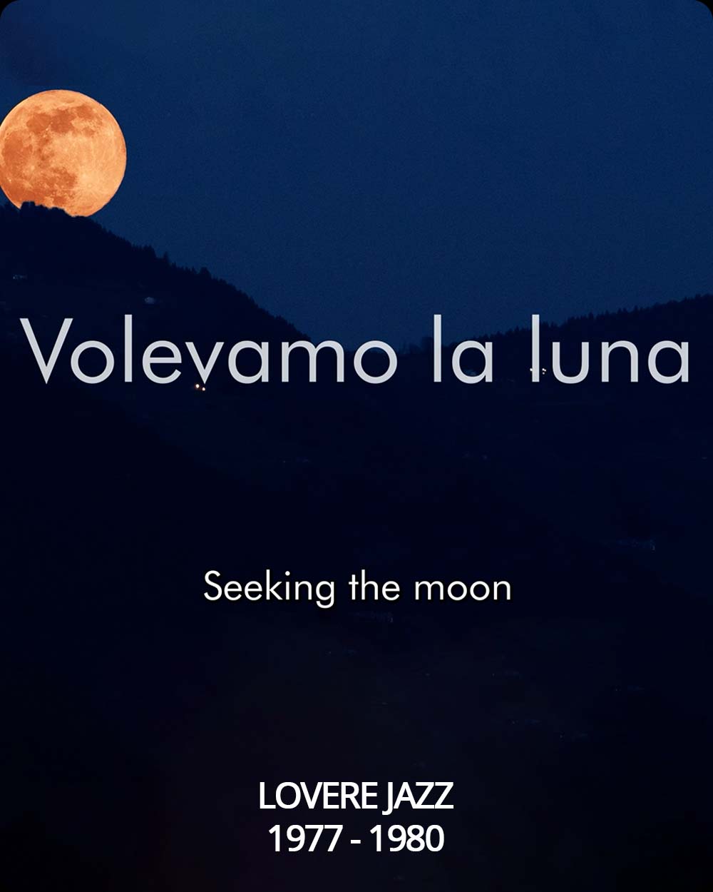 Copertina Volevamo la luna