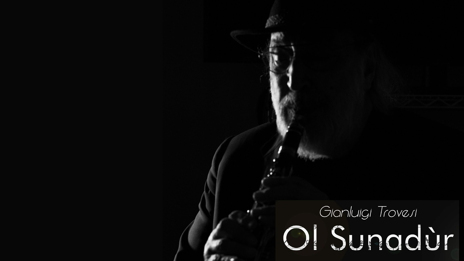 òl sunadùr: un docufilm su Gianluigi Trovesi