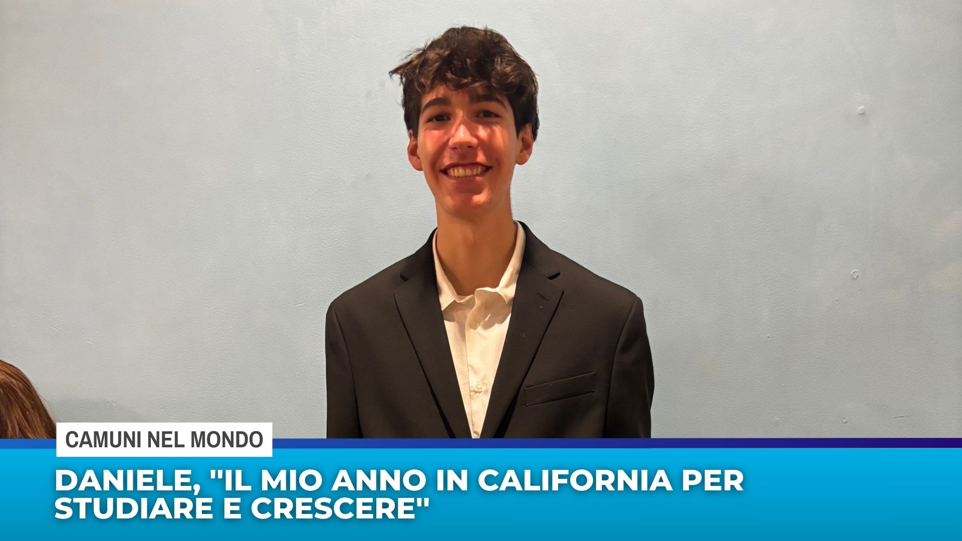 Daniele, ”il mio anno in California per studiare e crescere”