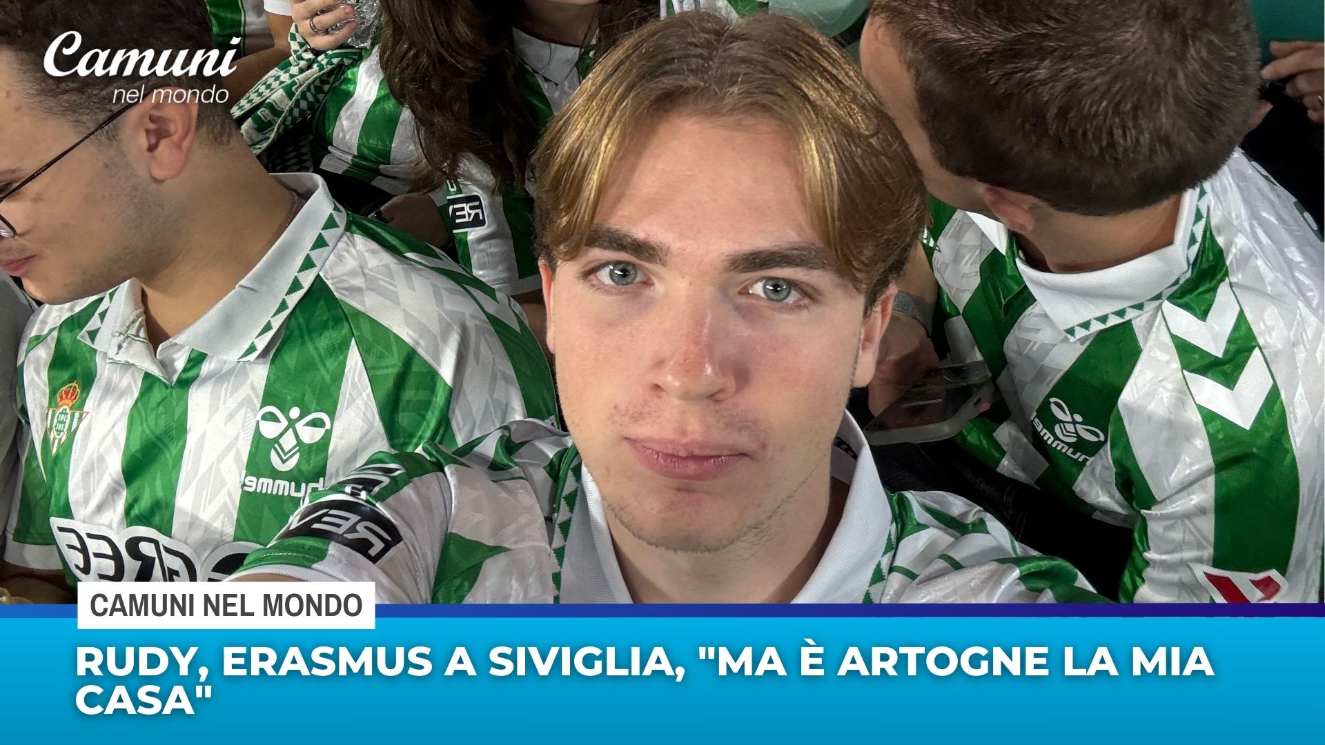 Rudy, Erasmus a Siviglia, ”ma è Artogne la mia casa”