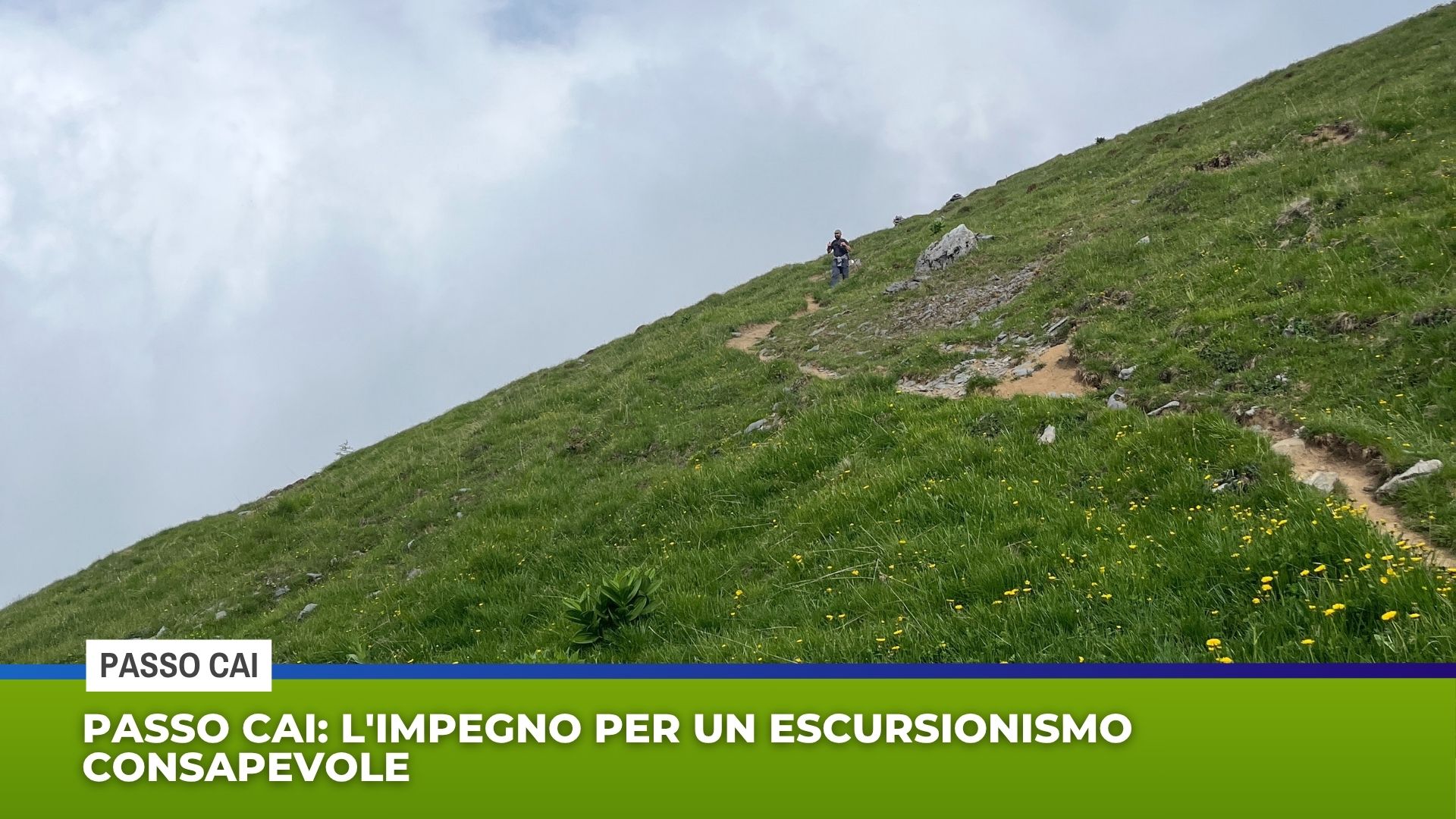 L’impegno per un escursionismo consapevole
