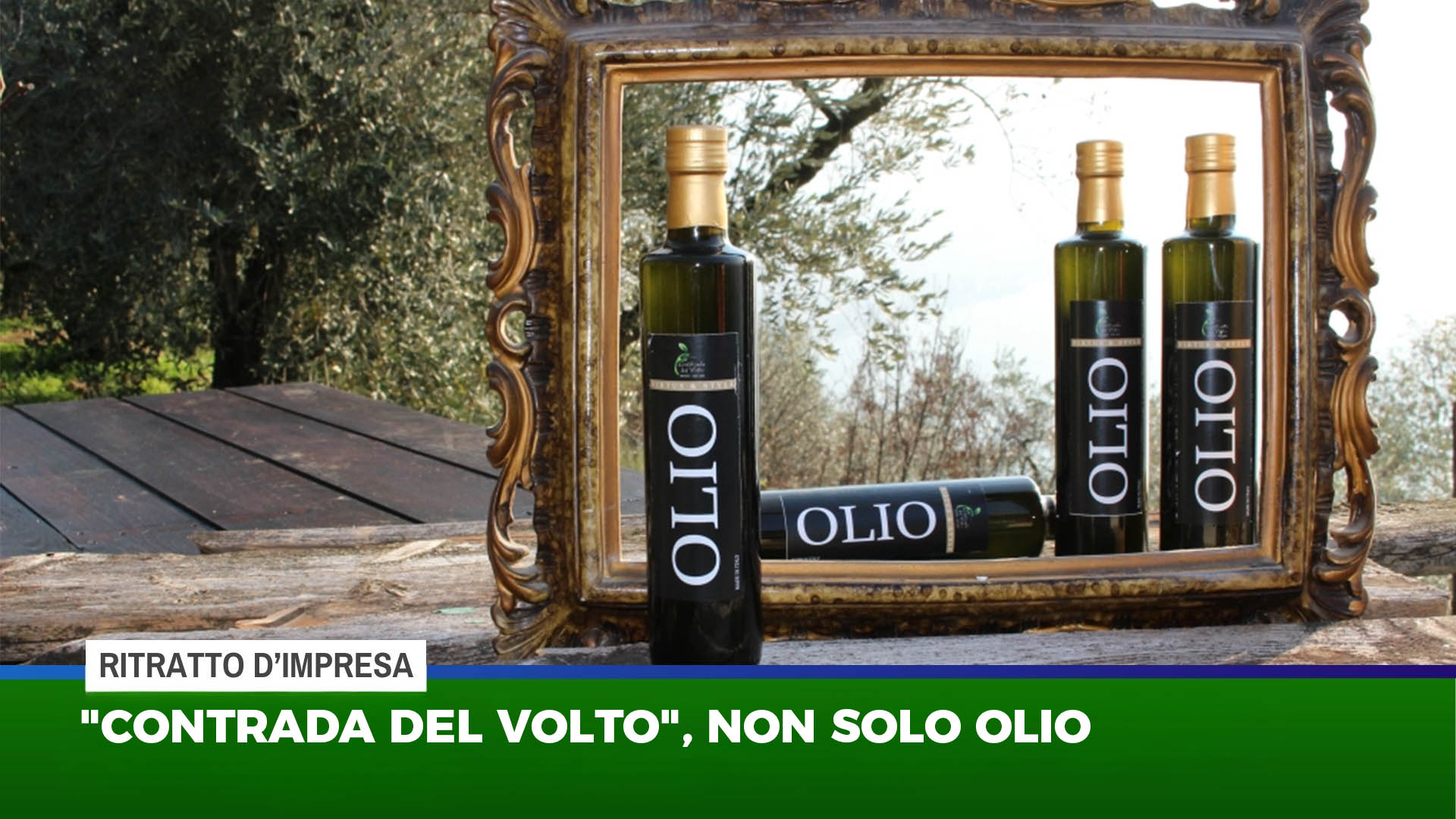 ”Contrada del Volto”, non solo olio