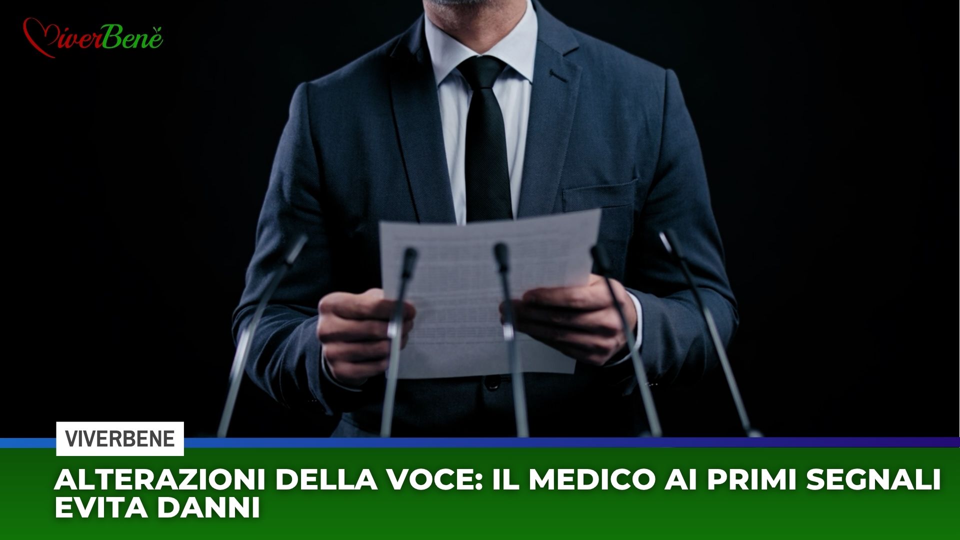 Alterazioni della voce: il medico ai primi segnali evita danni