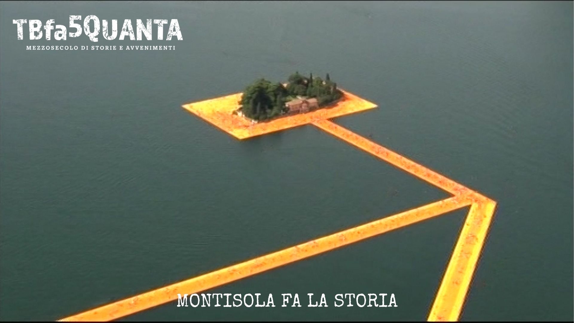Montisola fa la storia