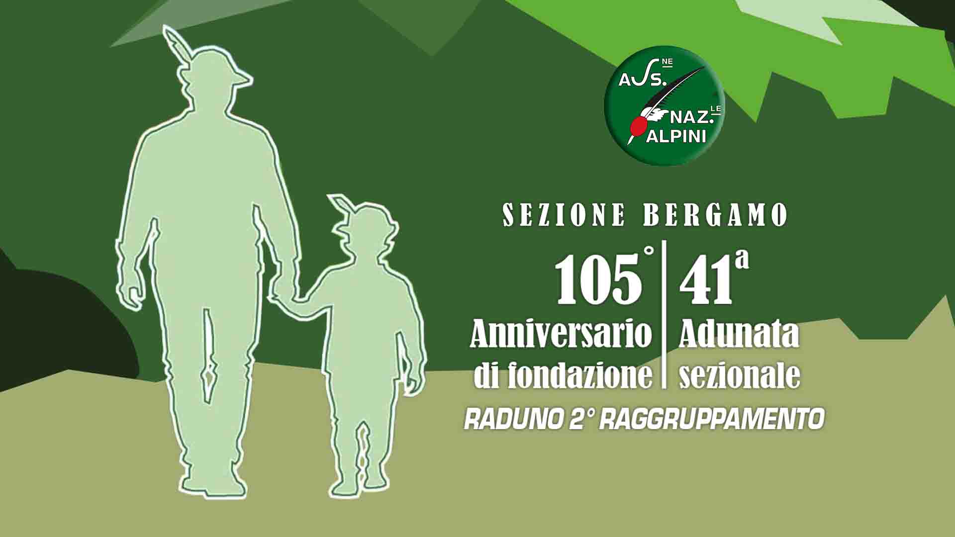 41^ Adunata Sezionale Bergamo – Raduno 2° Raggruppamento