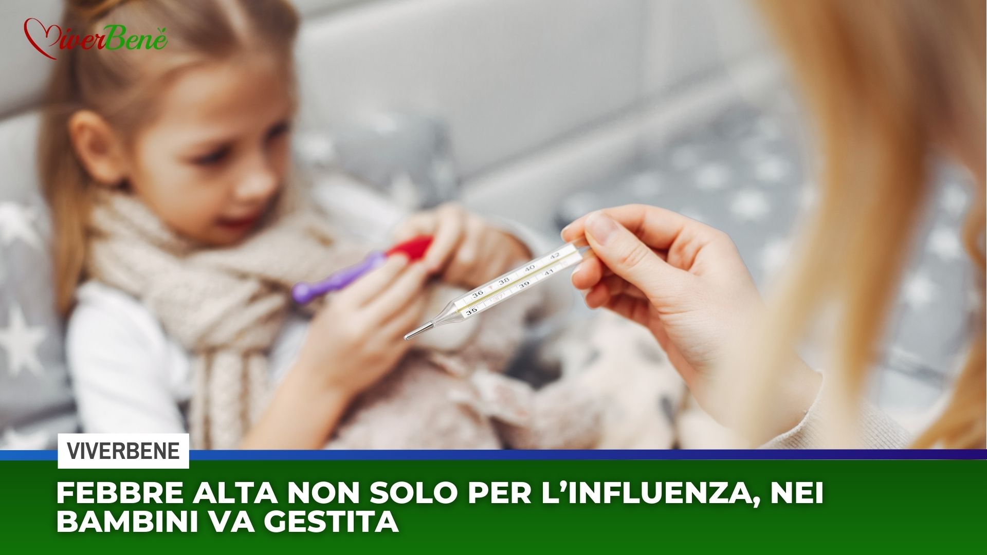 Febbre alta non solo per l’influenza, nei bambini va gestita