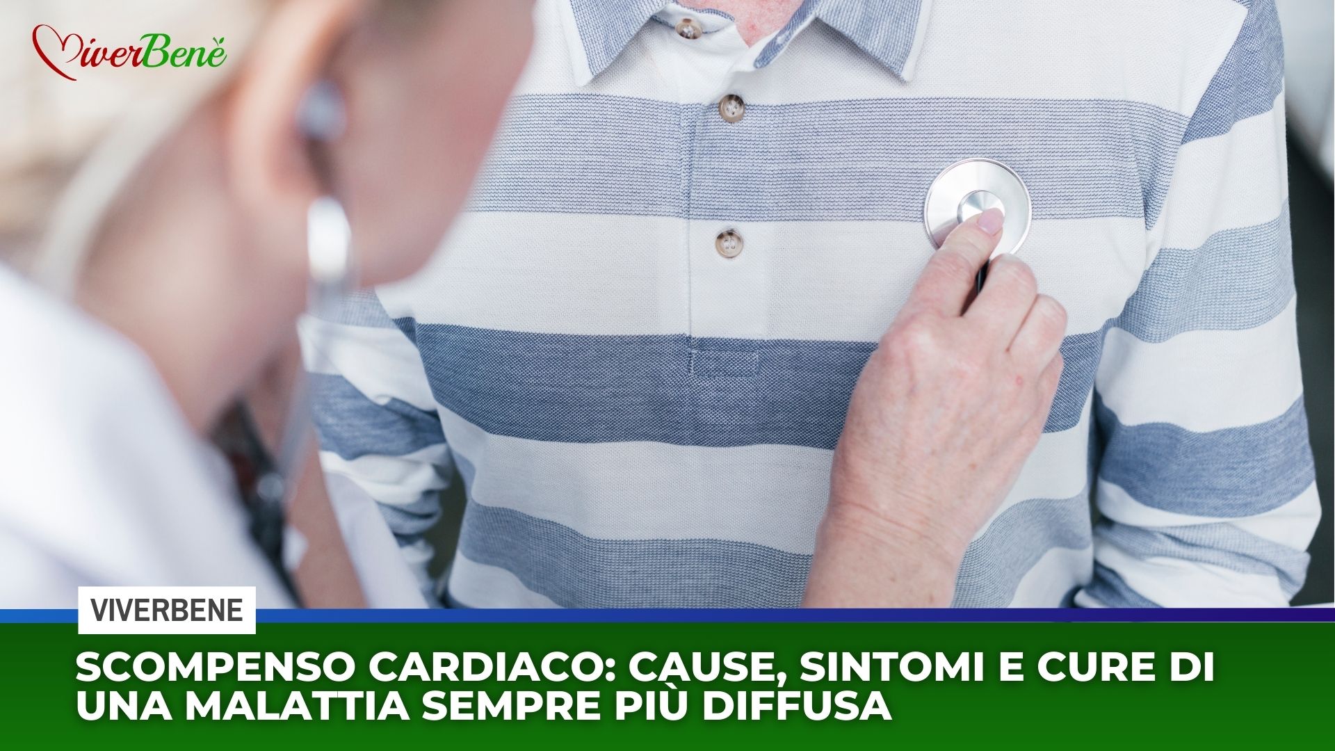 Scompenso cardiaco: cause, sintomi e cure di una malattia sempre più diffusa