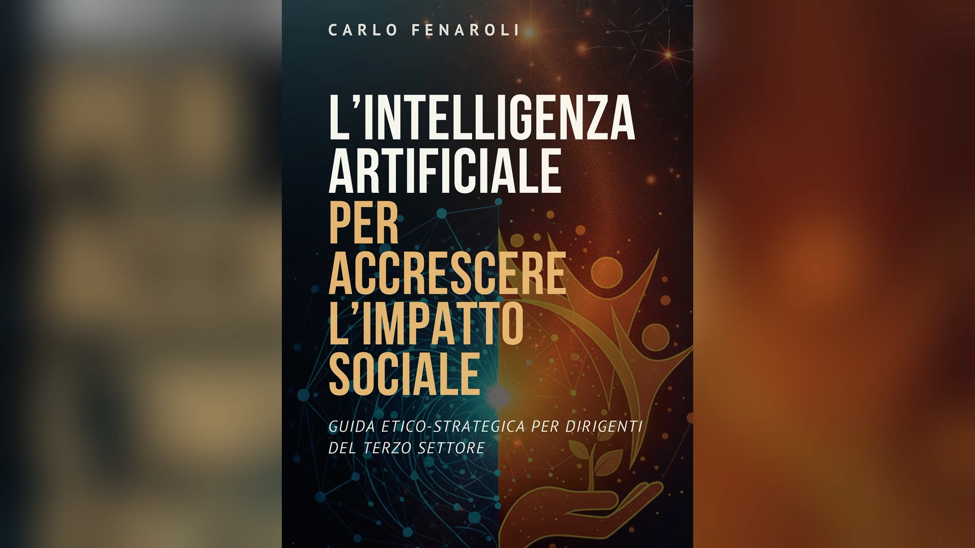 AI e impatto sociale, il saggio di Carlo Fenaroli